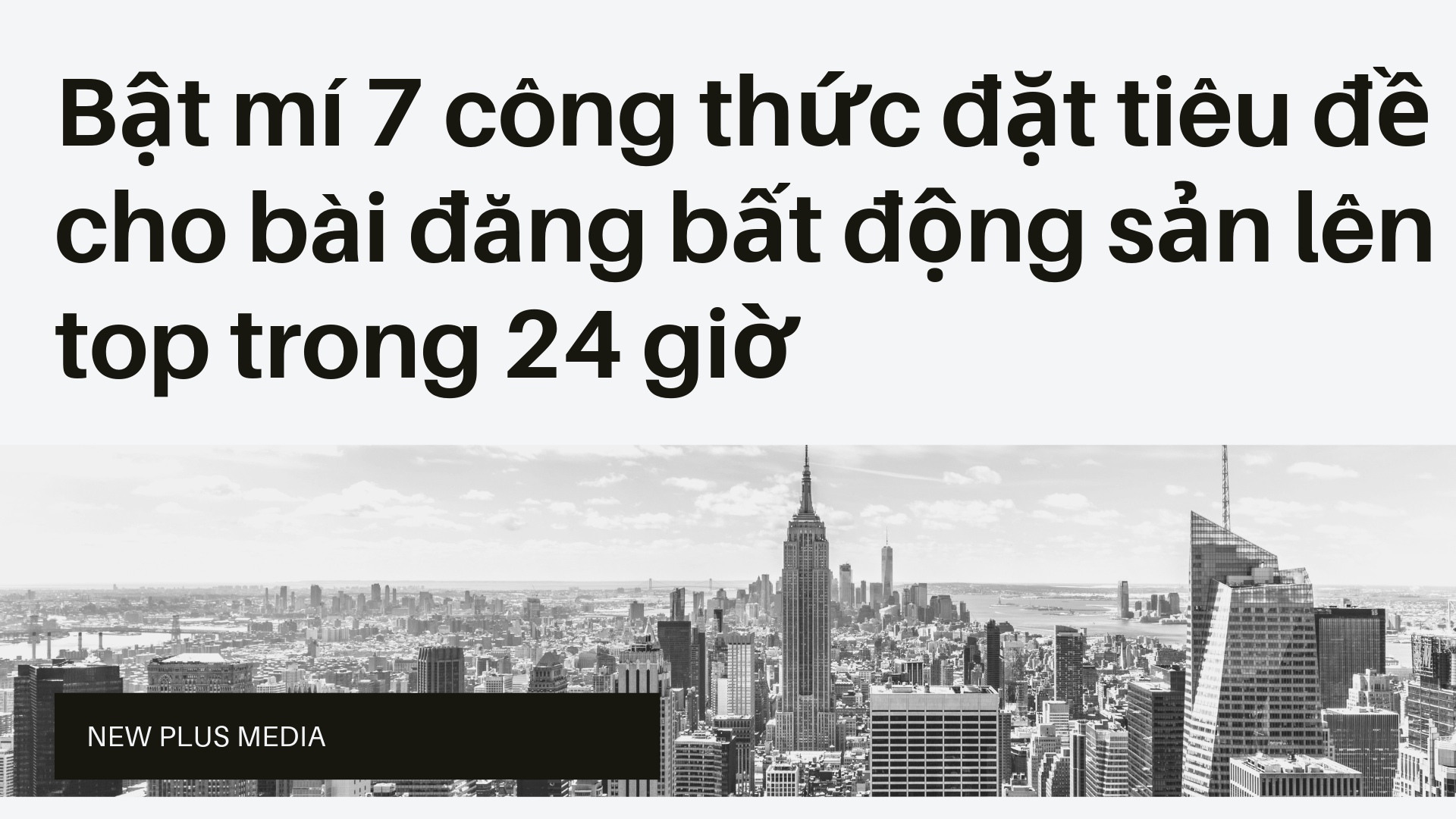 Bật mí cách viết content marketing bất động sản dạng How to