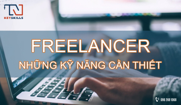 Freelancer là gì? 1 Freelancer giỏi cần những yếu tố nào?
