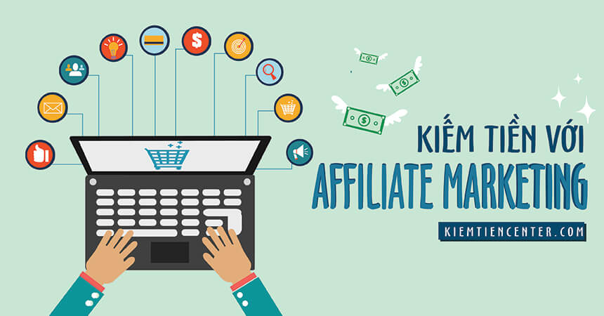 Kiếm tiền affiliate