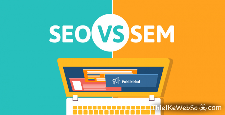 SEO và SEM: Đâu Là Sự Lựa Chọn Phù Hợp Cho Doanh Nghiệp Của Bạn?