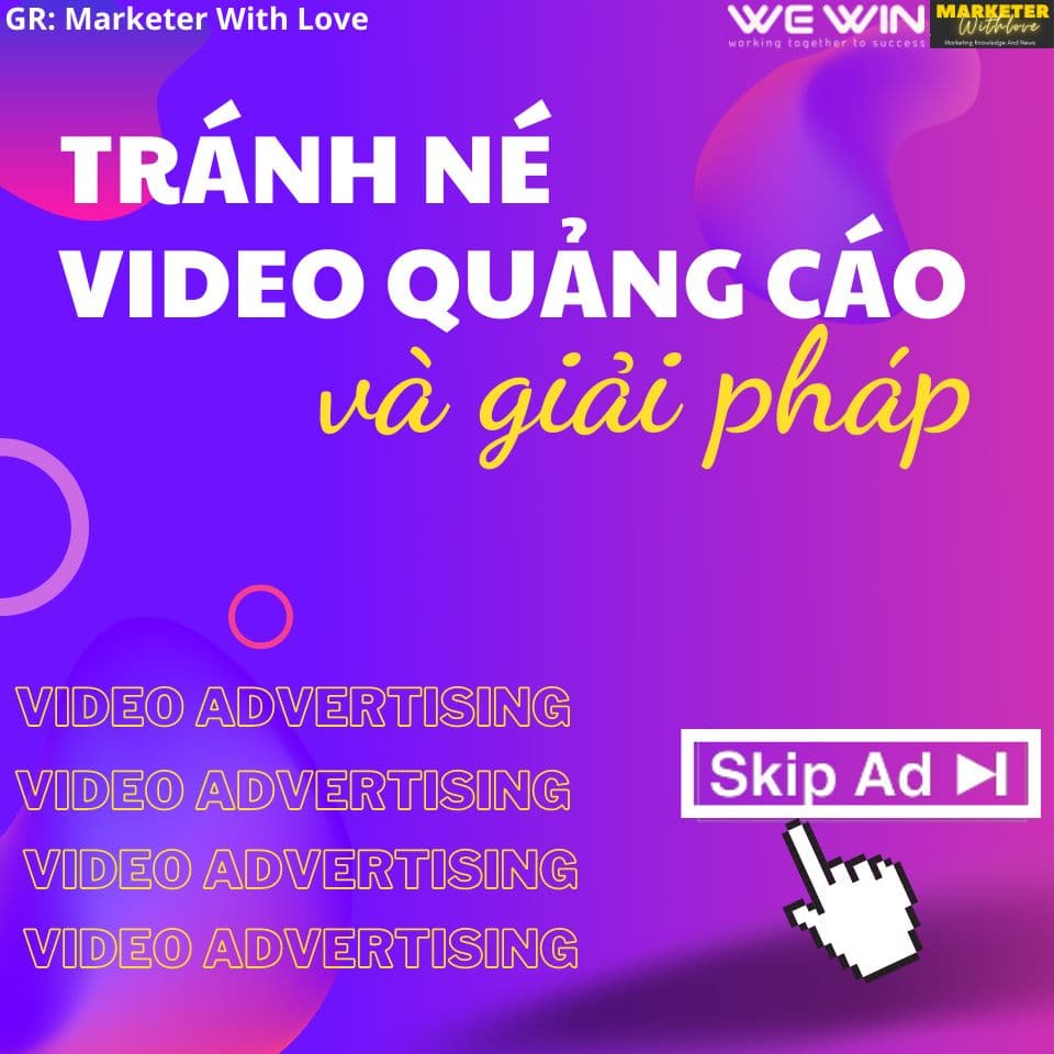 Tại sao người tiêu dùng thường hay né tránh quảng cáo ?